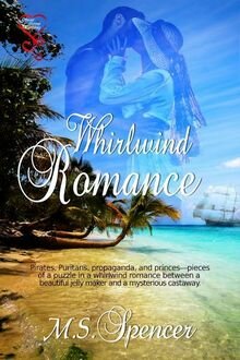 Whirlwind Romance by M.S. Spencer